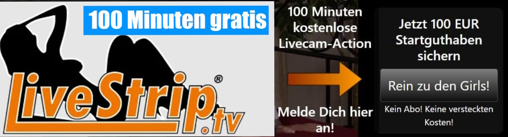 livestrip gutschein 100 minuten gratis gutscheincode livestrip 100